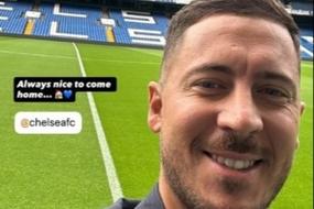 重返斯坦福桥参加传奇赛,阿扎尔:见到切尔西大家庭总是很开心